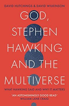 portada God, Stephen Hawking and the Multiverse: What Hawking Said and why it Matters (en Inglés)