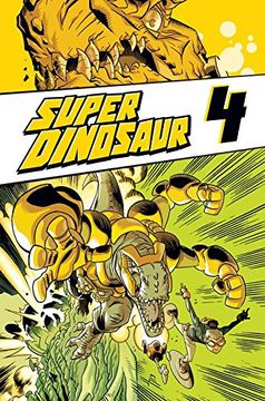 portada Super Dinosaur Volume 4