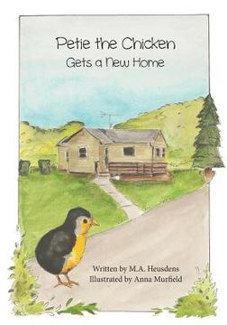 portada Petie the Chicken Gets a New Home (en Inglés)