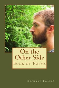 On the Other Side: Book of Poems (en Inglés)