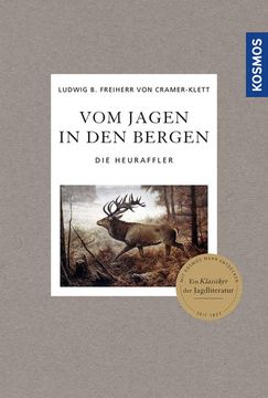 portada Vom Jagen in den Bergen: Die Heuraffler (en Alemán)