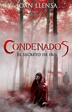 portada Condenados: El Secreto de Iris