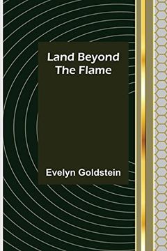 portada Land Beyond the Flame (in English)