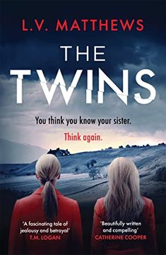 portada The Twins: The Totally Gripping Family Thriller With a Twist You'Ll Never see Coming (The Twins: You Think you Know Your Sister. Think Again. ) (en Inglés)