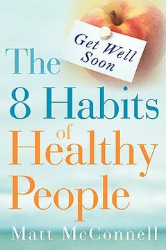 portada get well soon, the 8 habits of healthy people (en Inglés)