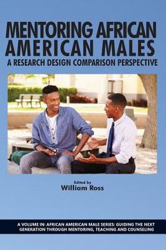 portada Mentoring African American Males: A Research Design Comparison Perspective (en Inglés)