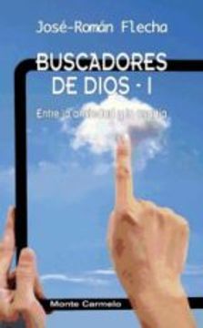 portada BUSCADORES DE DIOS I : ENTRE LA ANSIEDAD Y LA OSAD�A (En papel)