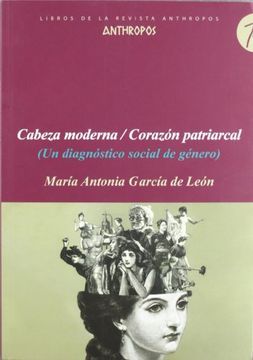 portada Cabeza Moderna / Corazon Patriarcal (un Diagnostico Social de gen Ero) (in Spanish)