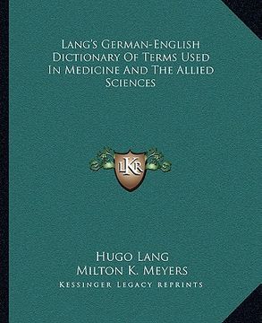 portada lang's german-english dictionary of terms used in medicine and the allied sciences (en Inglés)