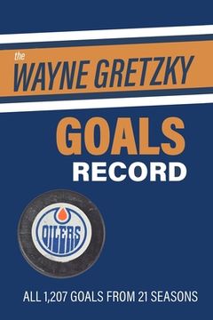 portada The Wayne Gretzky Goals Record