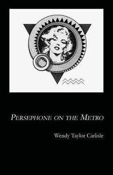 portada Persephone on the Metro (en Inglés)
