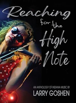 portada Reaching for the High Note: An Anthology of Indiana Music (en Inglés)
