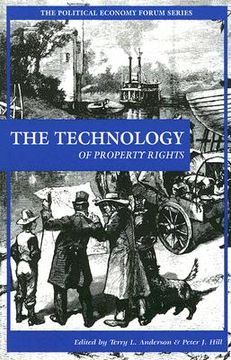 portada the technology of property rights (in English)
