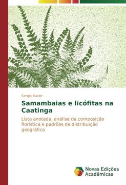 portada Samambaias e licófitas na Caatinga: Lista anotada, análise da composição florística e padrões de distribuição geográfica (Portuguese Edition)