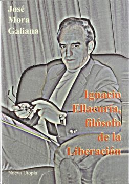 portada ignacio ellacuría, filósofo de la liberación (in Spanish)