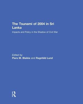 portada The Tsunami of 2004 in Sri Lanka: Impacts and Policy in the Shadow of Civil War (en Inglés)