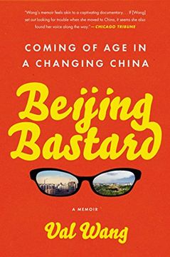 portada Beijing Bastard: Coming of age in a Changing China (in English)