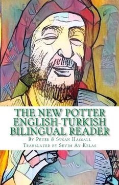 portada The New Potter English-Turkish Bilingual Reader (en Inglés)