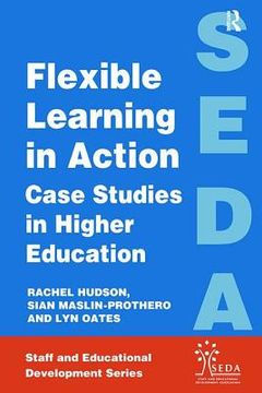 portada Flexible Learning in Action: Case Study in Higher Education (en Inglés)