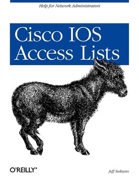 portada Cisco ios Access Lists: Help for Network Administrators (en Inglés)