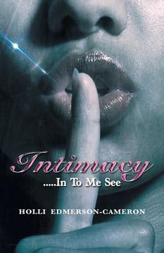 portada Intimacy: In To Me See (en Inglés)