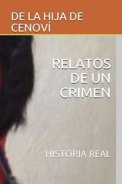 portada Relatos de Un Crimen: Historia Real