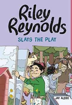 portada Riley Reynolds Slays the Play (en Inglés)