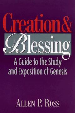portada creation and blessing: a guide to the study and exposition of genesis (en Inglés)