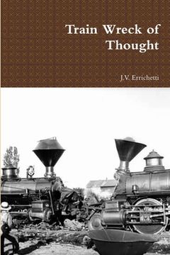 portada Train Wreck of Thought (en Inglés)