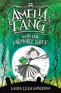 portada Amelia Fang and the Memory Thief (en Inglés)
