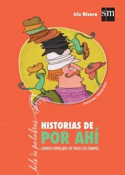 portada Historias de por ahi Cuentos Populares de Todos los Tiempos (in Spanish)