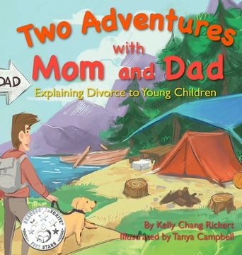 portada Two Adventures with Mom and Dad: Explaining Divorce to Young Children (en Inglés)