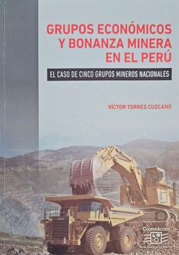 portada Grupos económicos y bonanza minera en el Perú