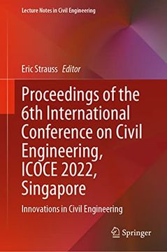 portada Proceedings of the 6th International Conference on Civil Engineering, Icoce 2022, Singapore: Innovations in Civil Engineering (Lecture Notes in Civil Engineering, 276) (en Inglés)