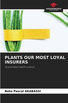 portada Plants Our Most Loyal Insurers (in English)
