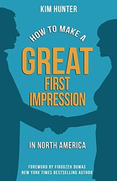 portada How to Make a Great First Impression in North America (en Inglés)