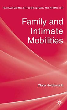 portada Family and Intimate Mobilities (Palgrave Macmillan Studies in Family and Intimate Life) (en Inglés)
