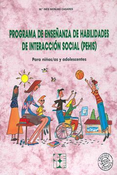portada Programa de Enseñanza de Habilidades de Interacción Social (Pehis). Para Niños y Niñas en Edad Escolar: Para Niã±Os (in Spanish)
