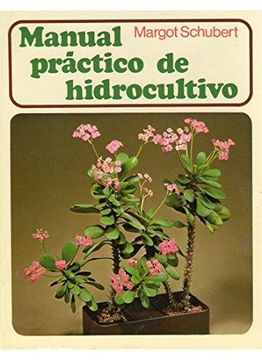 portada Manual Practico de Hidrocultivo (Guías del Naturalista-Jardinería-Paisajismo)