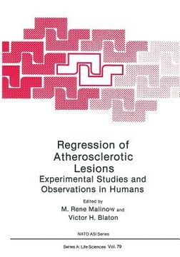 portada Regression of Atherosclerotic Lesions: Experimental Studies and Observations in Humans (en Inglés)