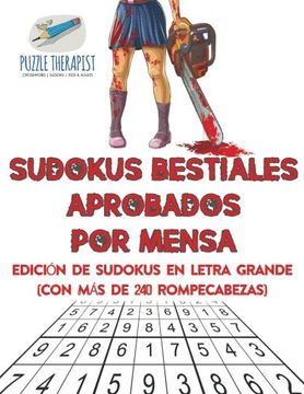 portada Sudokus Bestiales Aprobados por Mensa | Edición de Sudokus en Letra Grande (Con más de 240 Rompecabezas)