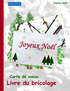 portada BROCKHAUSEN: Carte de voeux - Livre du bricolage: Joyeux Noël: Volume 1