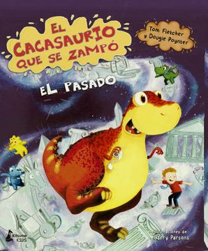portada Cacasaurio Que Se Zampo El Pasado, El (in Spanish)