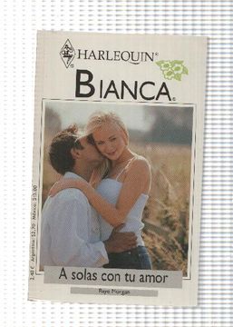 portada Harlequin: Coleccion Bianca: A Solas con tu Amor