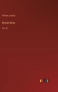 portada British Birds: Vol. III (in English)