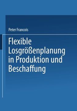 portada Flexible Losgrößenplanung in Produktion und Beschaffung (German Edition)