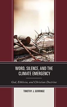 portada Word, Silence, and the Climate Emergency: God, Ekklesia, and Christian Doctrine (en Inglés)