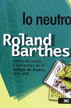 portada Lo Neutro: Notas de Cursos y Seminario en el Collége de France 1977-1978 (Teoría)