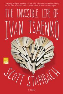 portada The Invisible Life of Ivan Isaenko: A Novel (en Inglés)