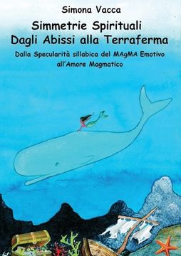 portada Simmetrie Spirituali: Dagli Abissi alla Terraferma (en Italiano)